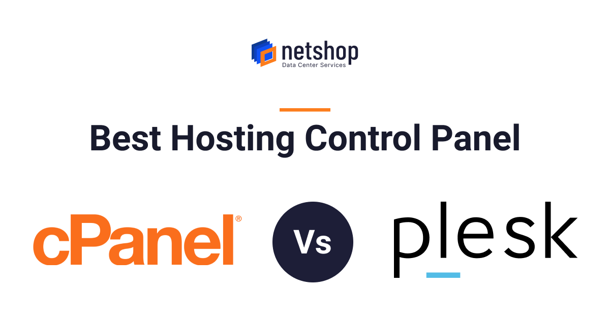 Main Differences Between CPanel And Plesk Control Panels NetShop ISP